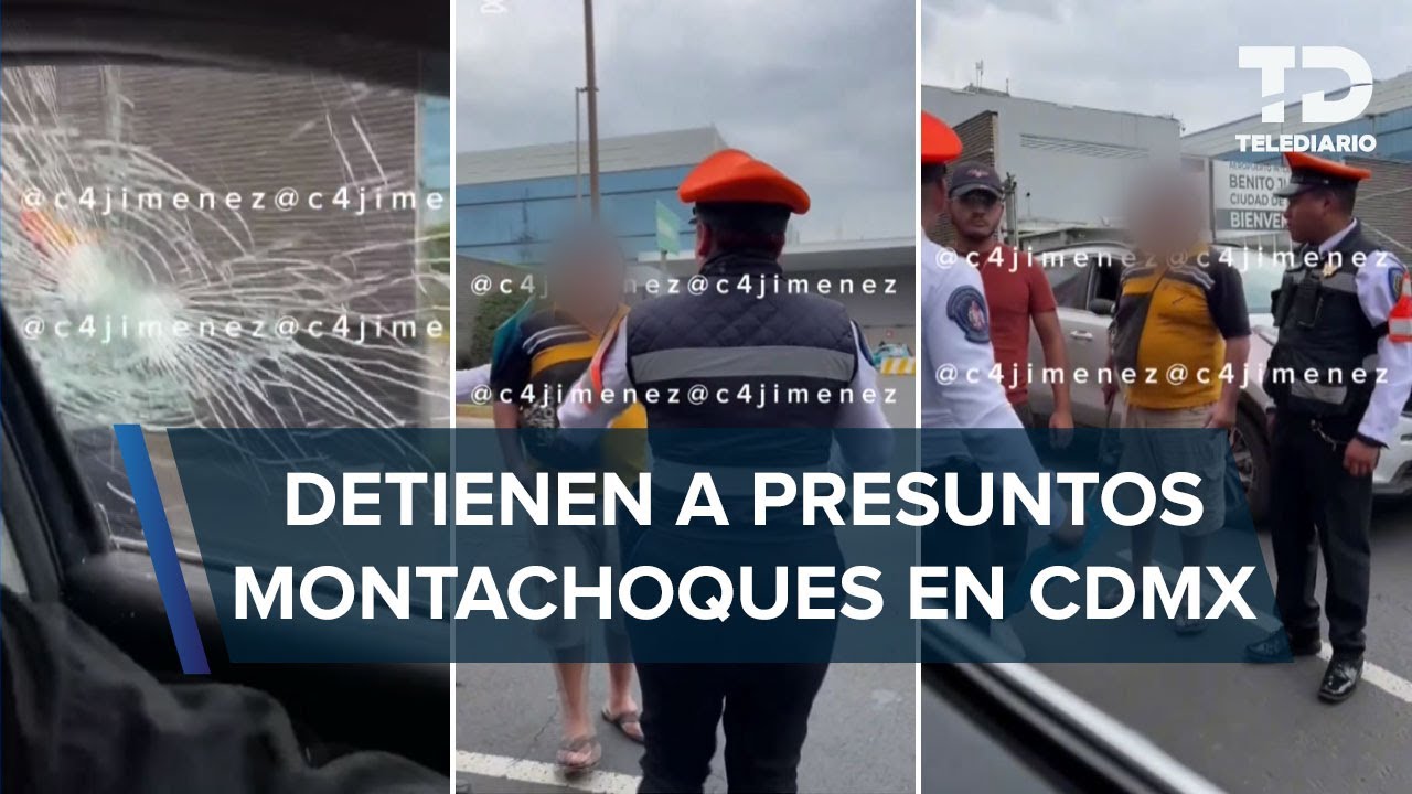 Montachoques son detenidos mientras agredían a un conductor en inmediaciones del AICM