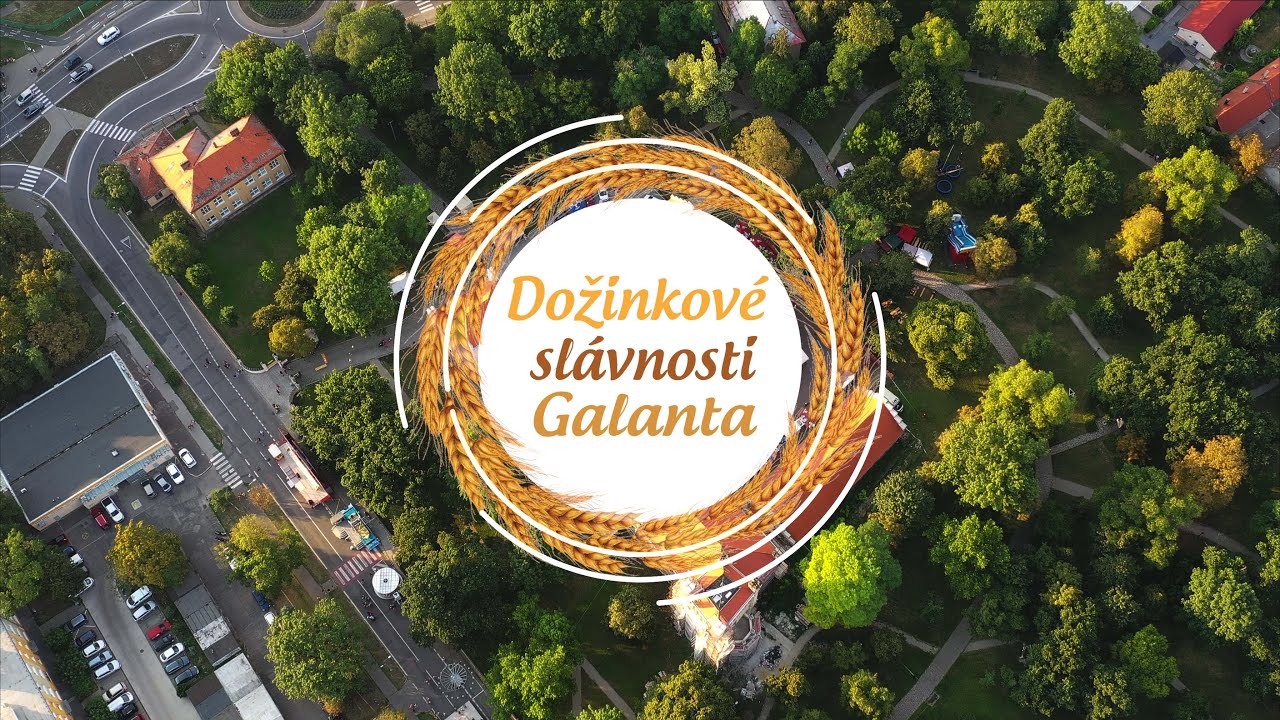 Dožinkové slávnosti 13/15.8.2020 Galanta