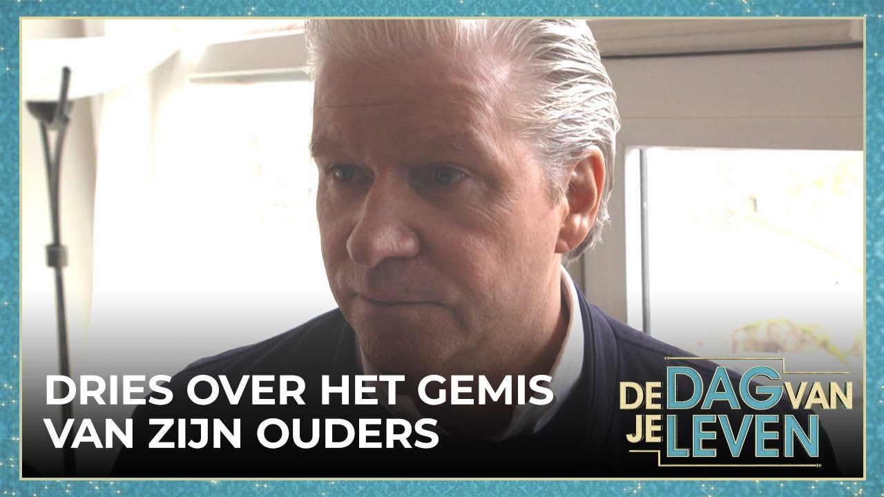 Emotionele momenten voor Dries Roelvink | De dag van je Leven