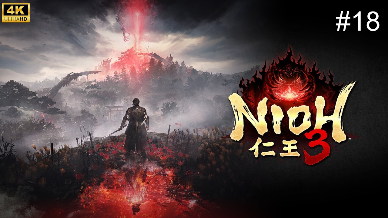 Nioh 3➤ПРОХОЖДЕНИЕ ИГРЫ➤4К➤(ПК)➤#18