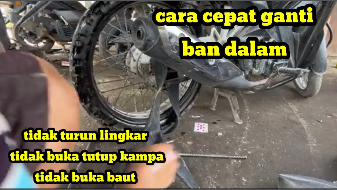 ✅ Cara Cepat Ganti Ban Dalam Motor ‼️ Tanpa Buka Baut & Tanpa Turun Velg