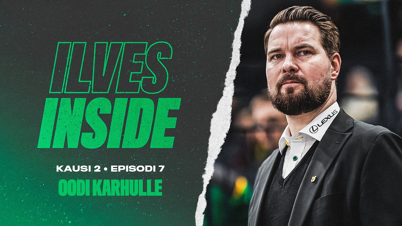 Ilves Inside: OODI KARHULLE | S2E7