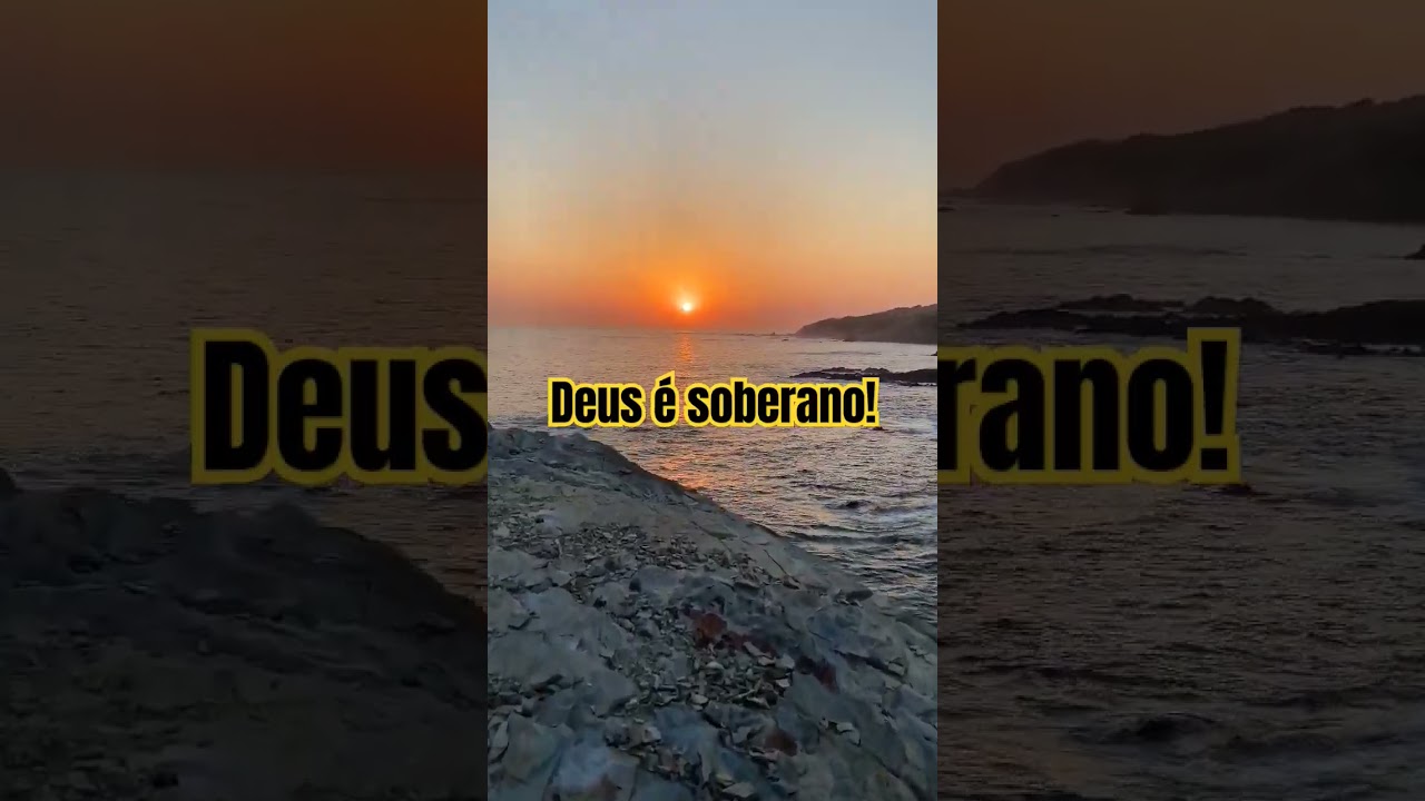 Deus &eacute; soberano! #f&eacute; #edit #edit #reflexao #motivacional #nature #mensagem #paz #natureza #shorts