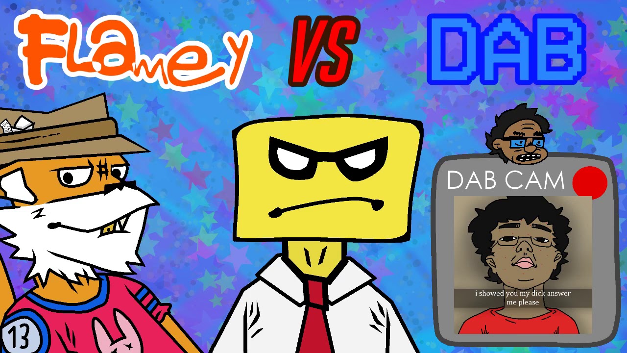 Dab Vs Flamey - Civil War - 5/27/18 (reupload)