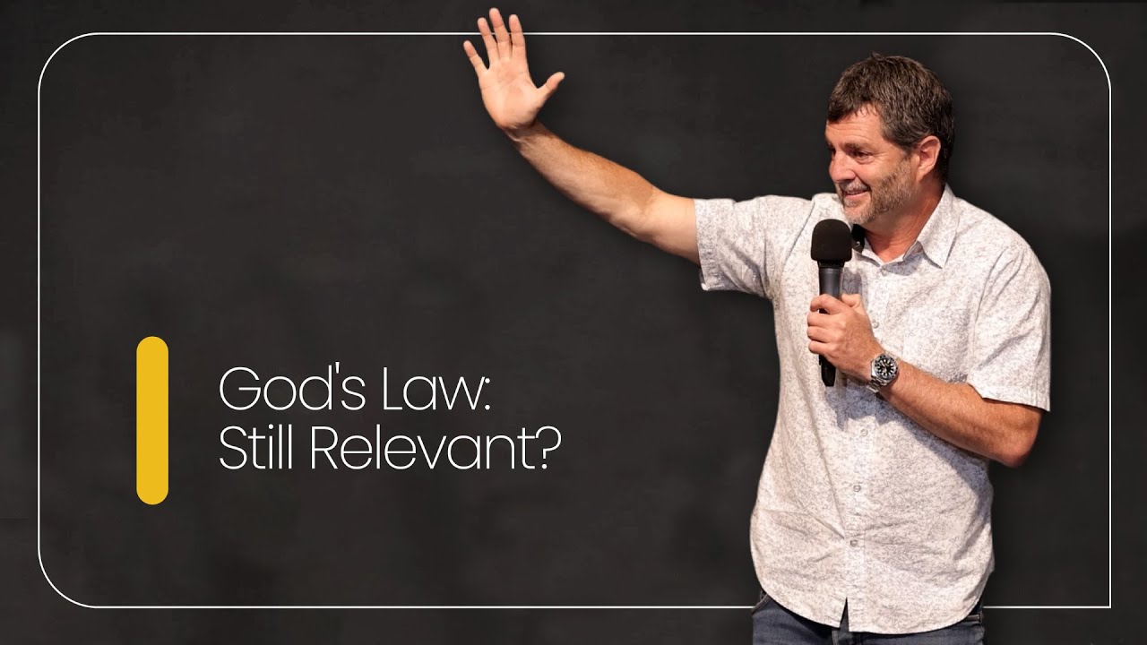 God’s Law: Still Relevant? I Andrew Selley l 01 June 2025