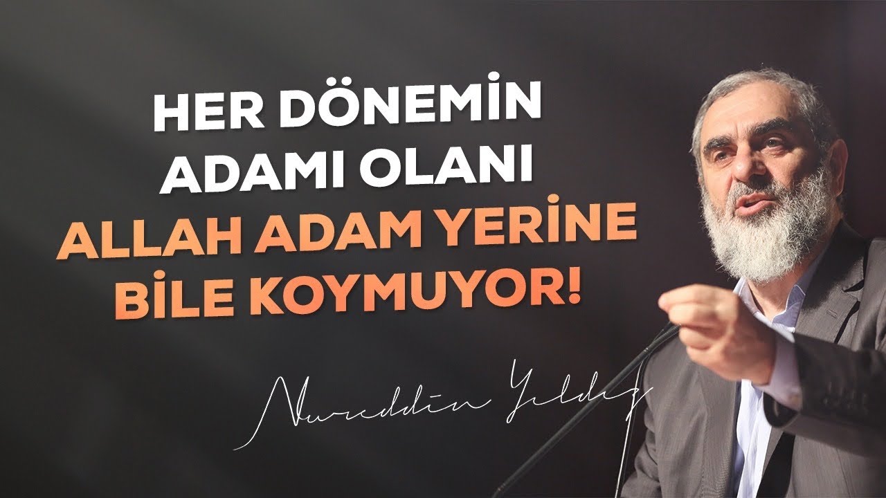 HER DÖNEMİN ADAMI OLANI ALLAH ADAM YERİNE BİLE KOYMUYOR! | Nureddin Yıldız