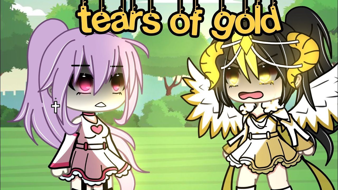 tears of gold•||•glmv•||•Gacha life•||•by Yu Xi