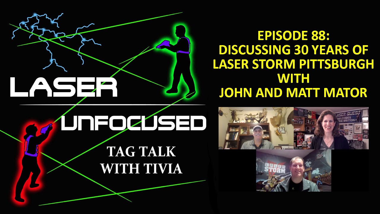 Episode 88 - Laser Unfocused Tag Talk - Discussing 30 Years of Laser Storm Pittsburgh
