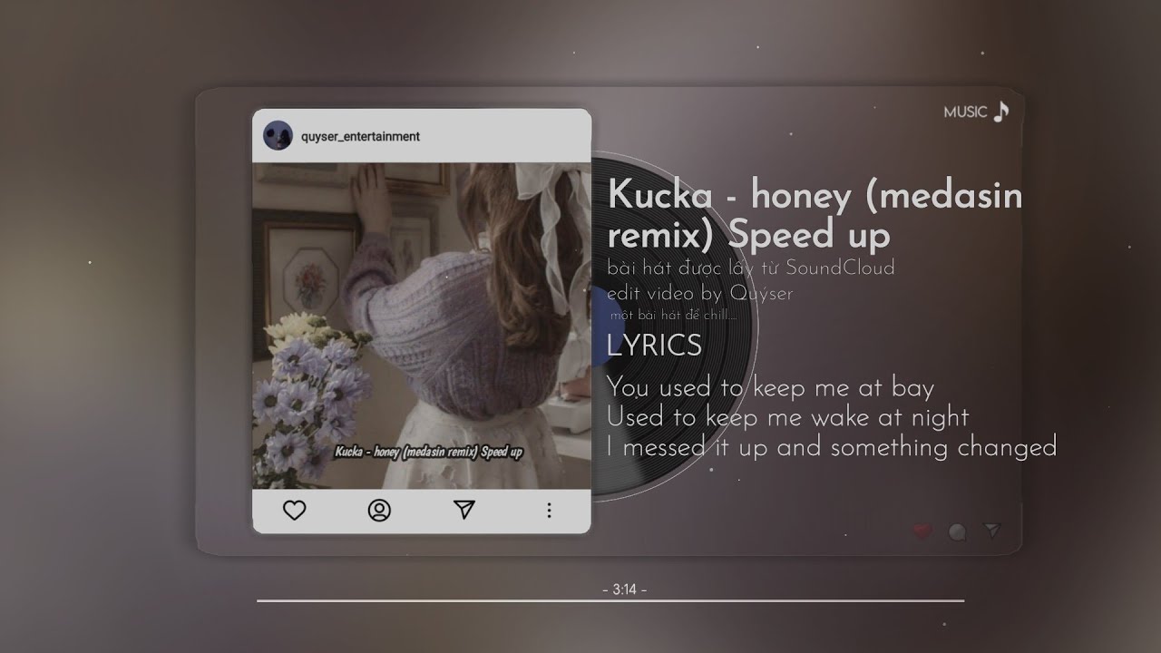 Kucka - honey medasin remix(Speed up)