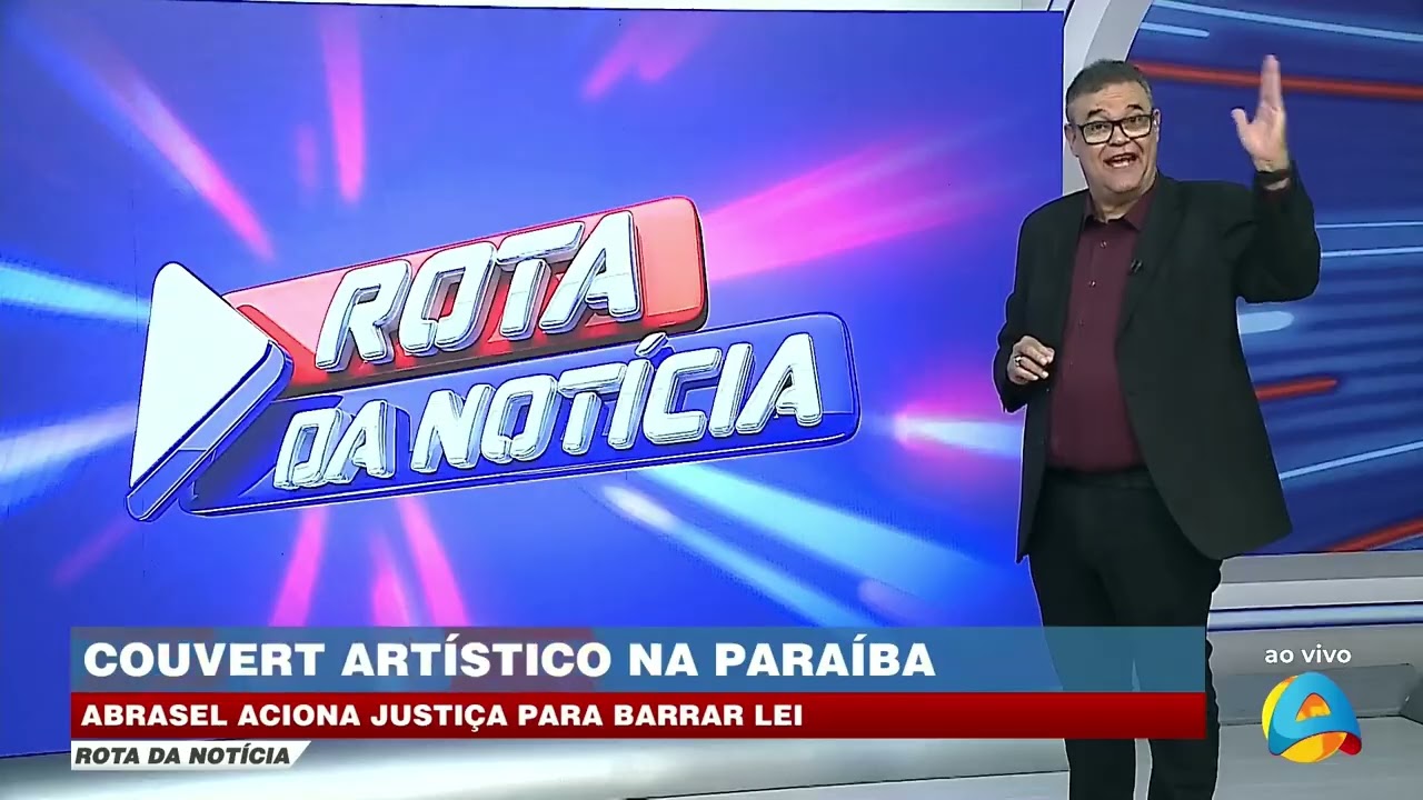Rota da Notícia - ABRASEL aciona justiça para barrar lei sobre couvert artístico na Paraíba