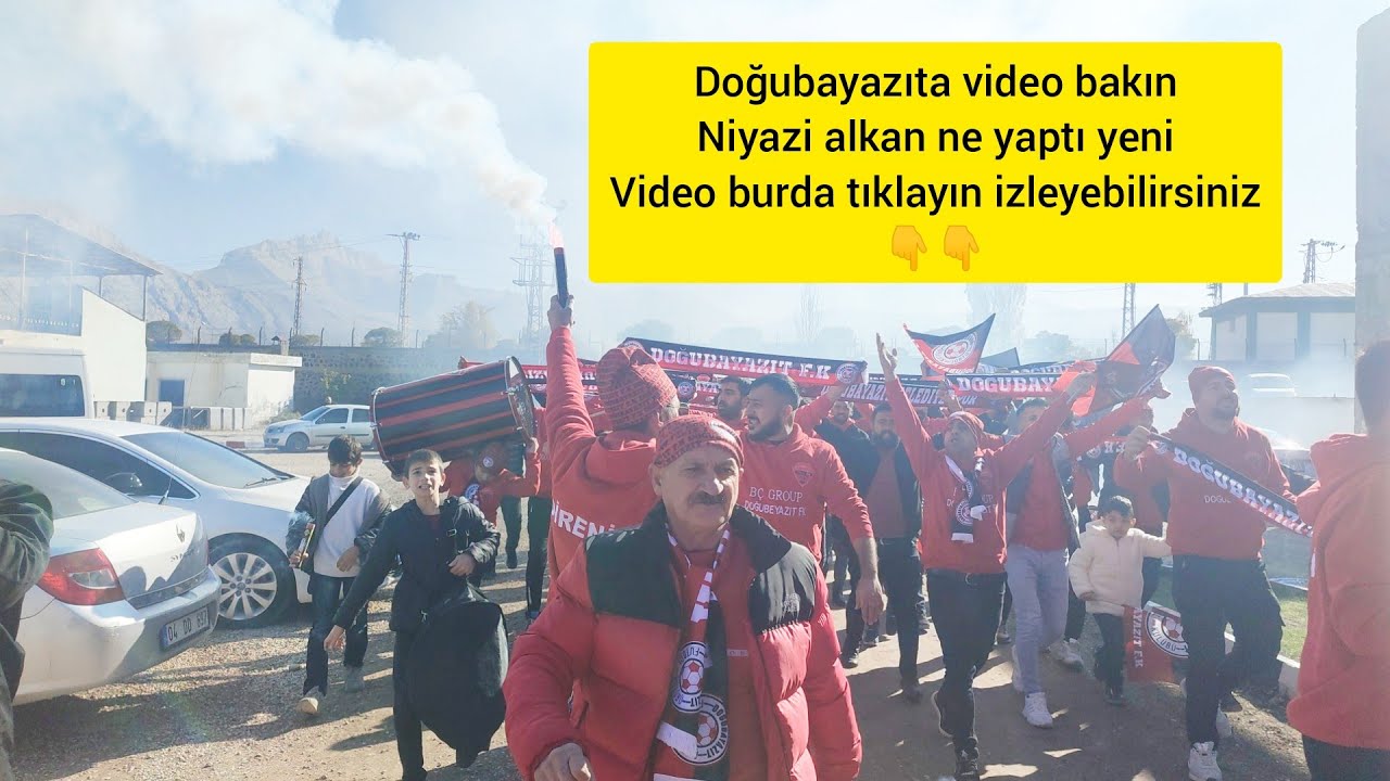 Ağrı Doğubeyazıt maça gitmek için Niyazi alkan meydana çıkıp mileti davet ediyor sitata video Yeni