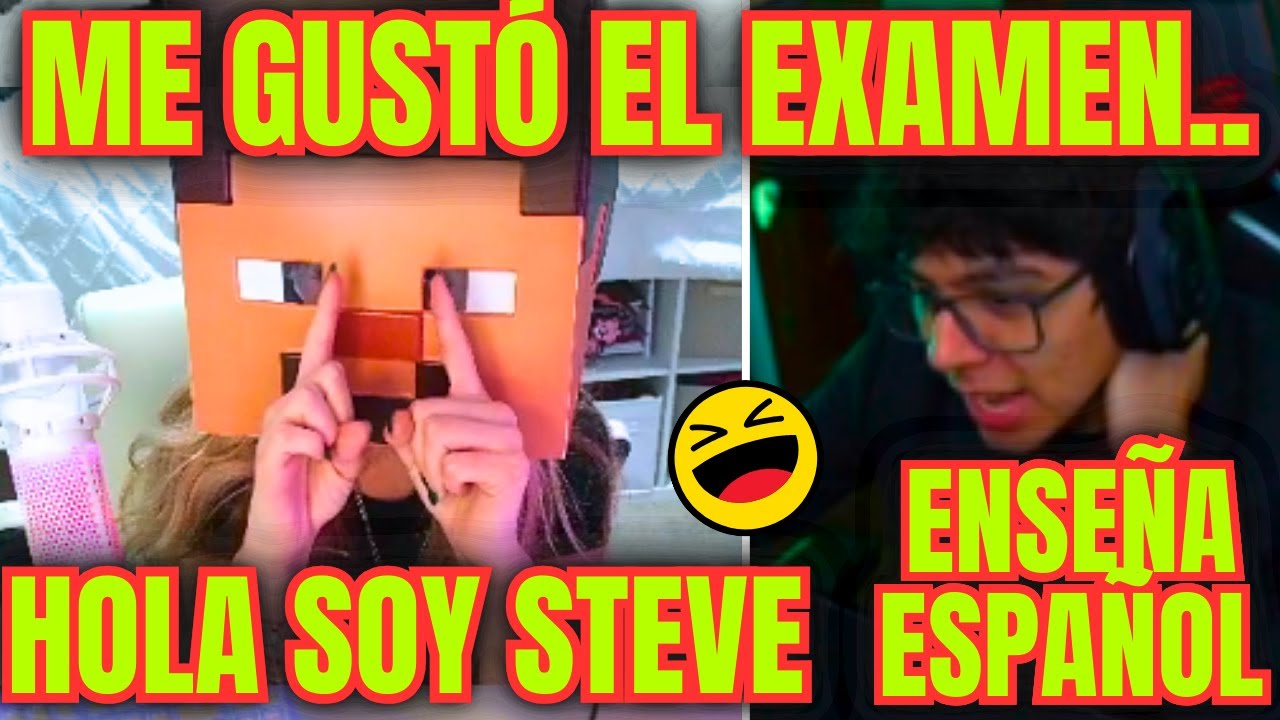 MEWDEW REFERENCIA A HOLA SOY STEVE Y QUIERE APRENDER ESPA&Ntilde;OL + OPINA DEL EXAMEN DE DAARICK🔥🤣