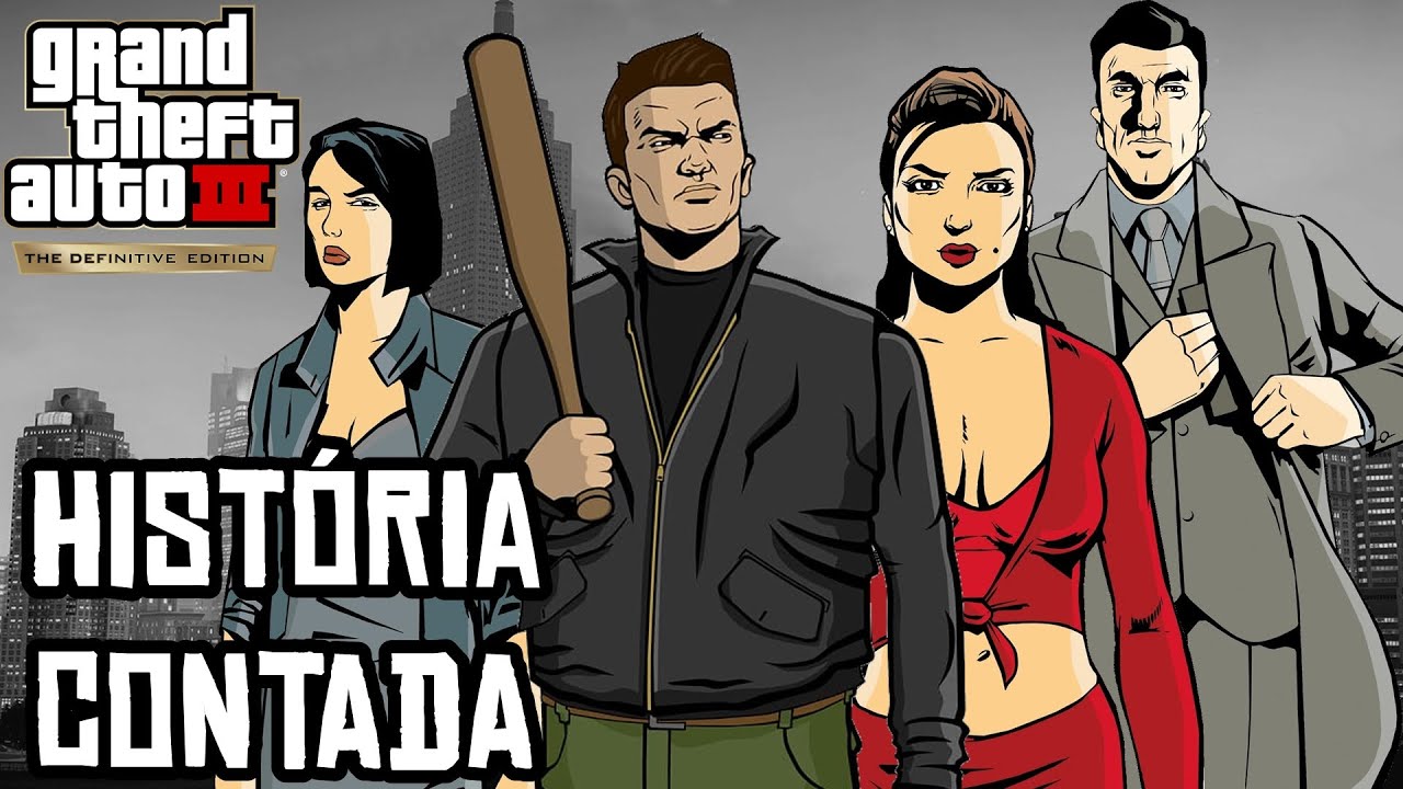 História Contada: Grand Theft Auto (GTA) 3
