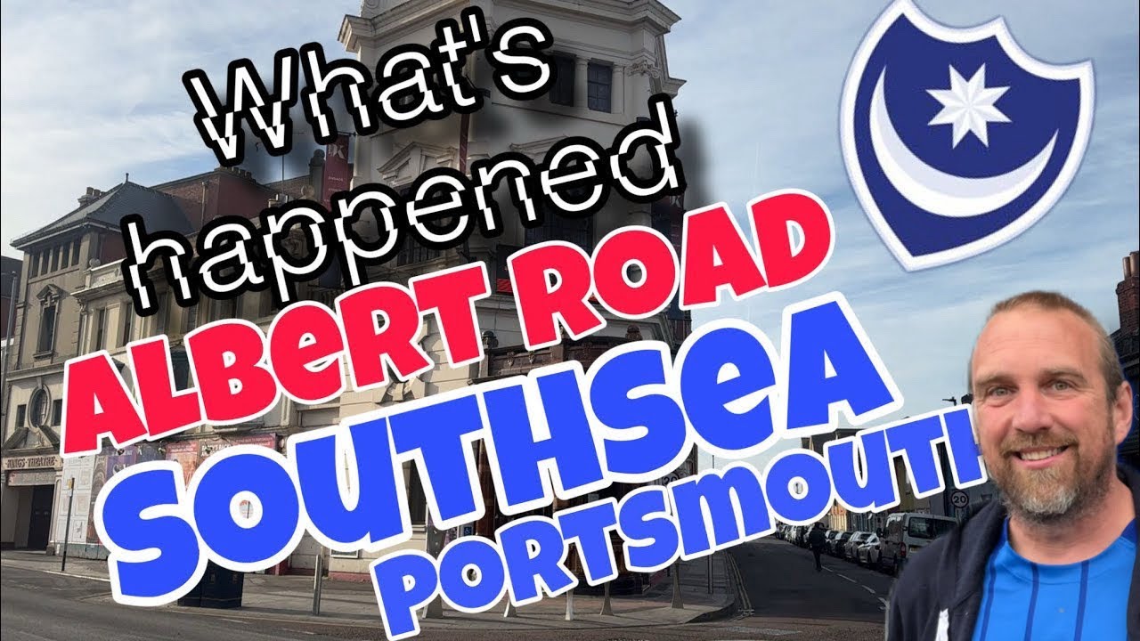 What’s Happened To ALBERT ROAD SOUTHSEA  Portsmouth - Past & Present