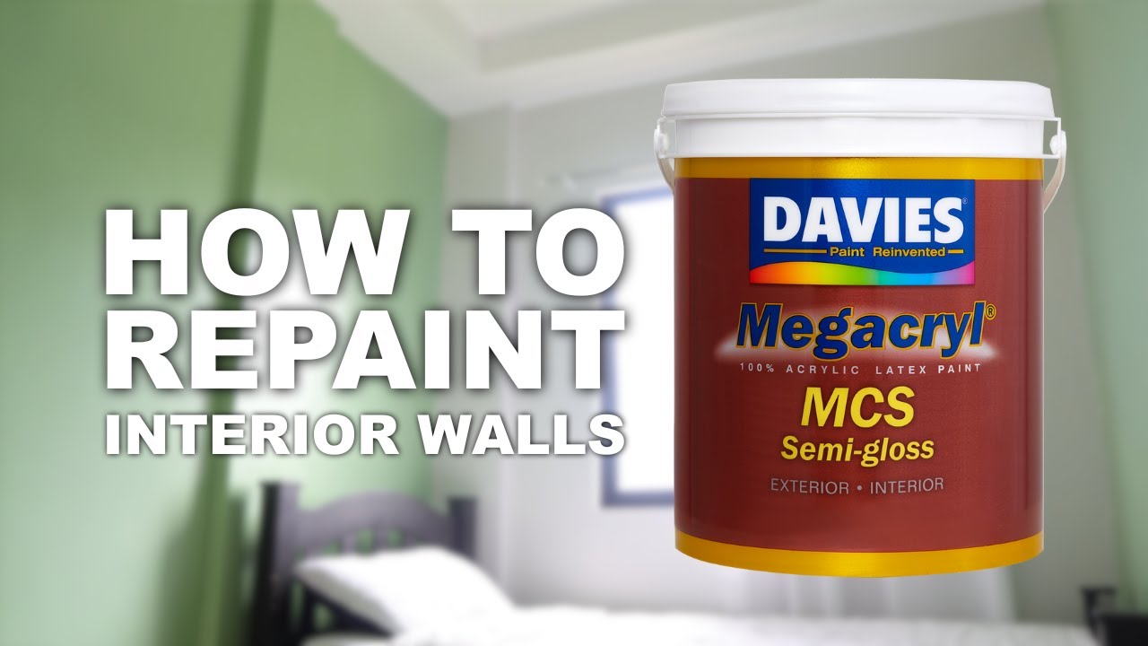 How to Repaint Your Walls using DAVIES Megacryl MCS Colored Semi-gloss Latex Paint