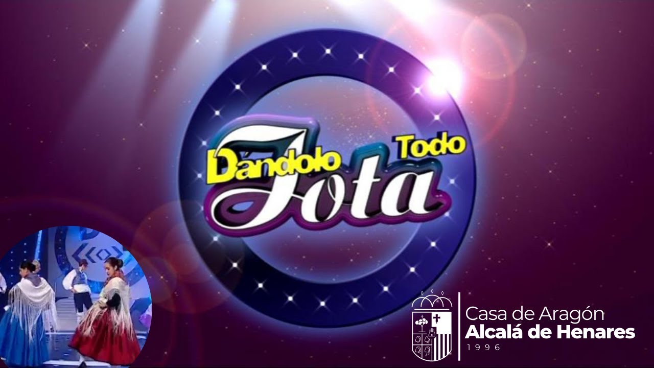 DÁNDOLO TODO JOTA - Una noche en Calatayud - Casa de Aragón de Alcalá de Henares