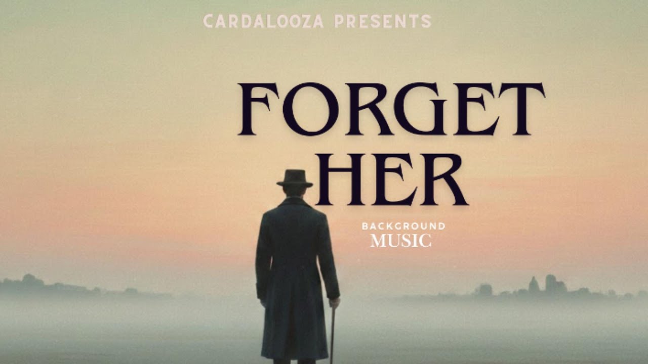 Forget Her | Emotional Background Music