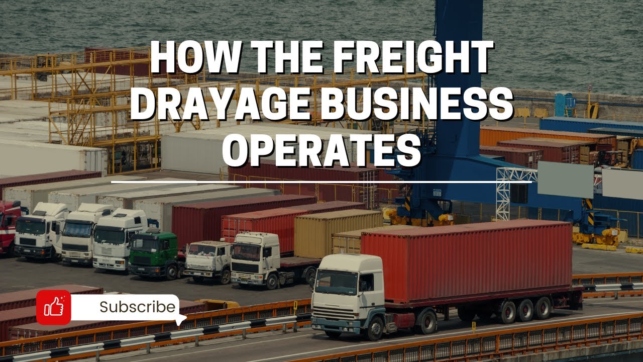 How the Freight Drayage Business Operates
