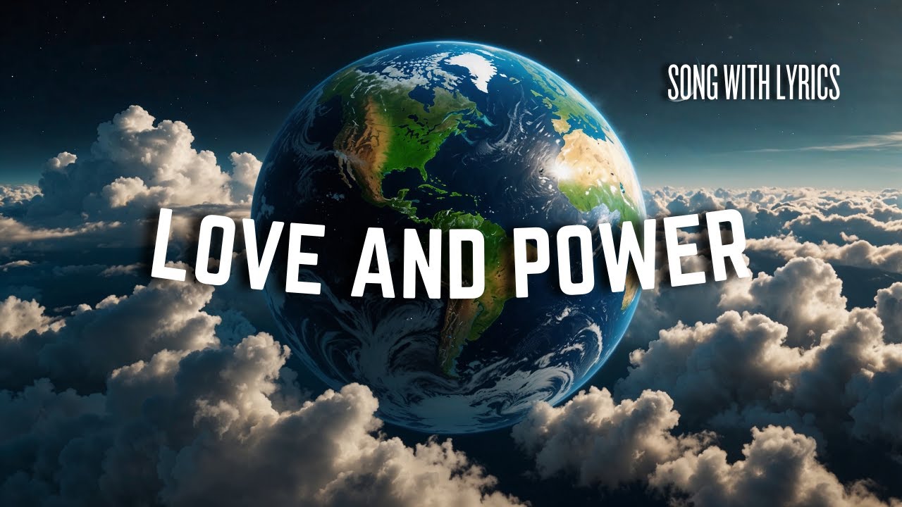 Love and Power - Heartfelt English Love Song 2024 - Official Lyric Video