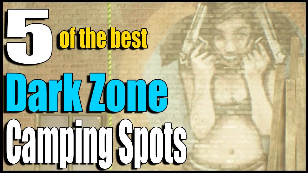 The Division: TOP 5 MANHUNT SURVIVAL CAMPING SPOTS! (DARK ZONE TIPS)