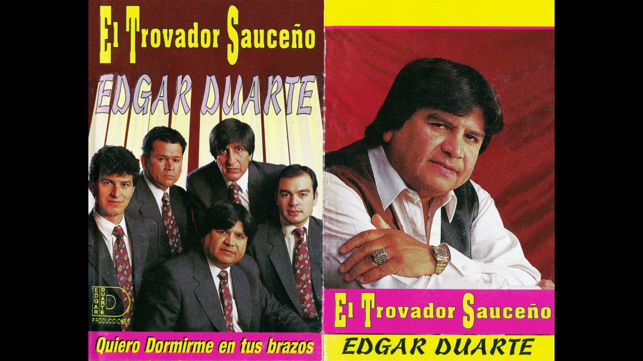 EDGAR DUARTE Y SU CONJUNTO - Quiero dormirme en tus brazos (Disco Completo)