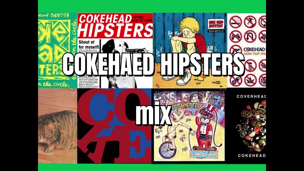 【テンション上げ選曲】COKEHEAD HIPSTERS _ MIX