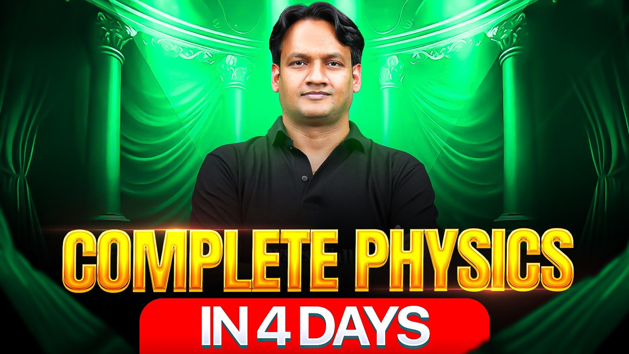 Complete Physics in 4 Days🔥| NKC SIR - NEET 2026