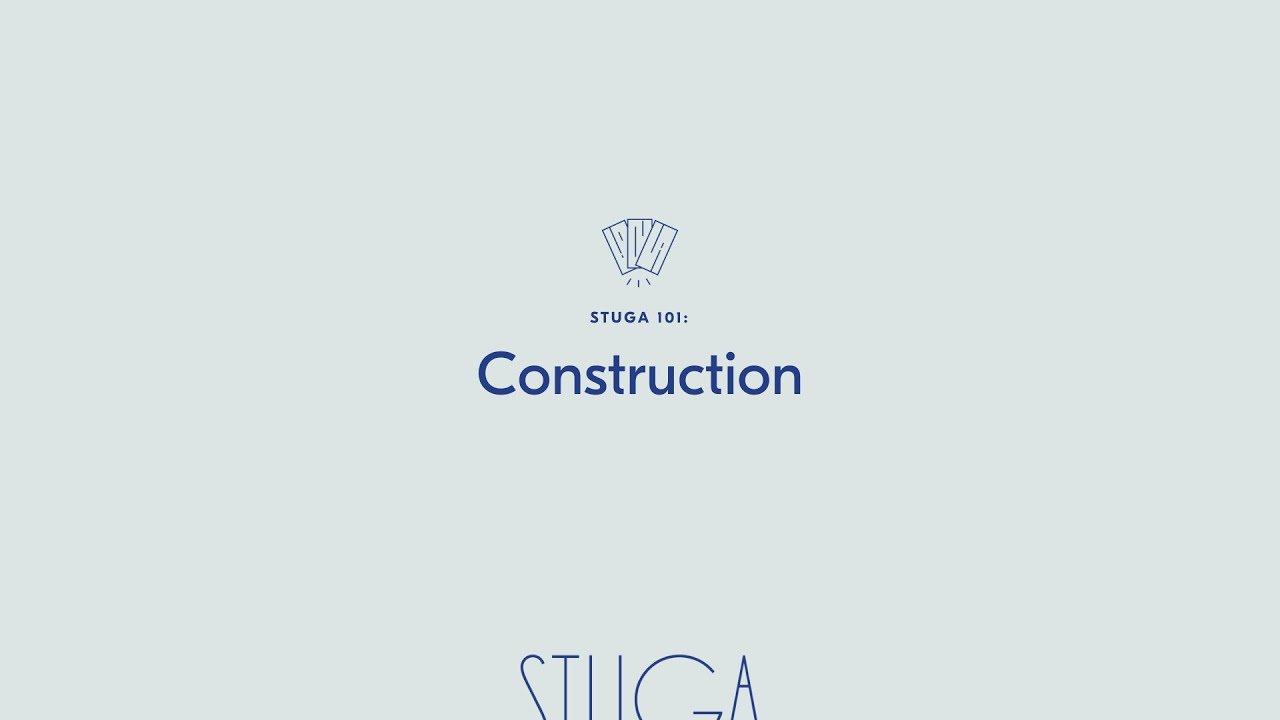 Stuga 101: Construction