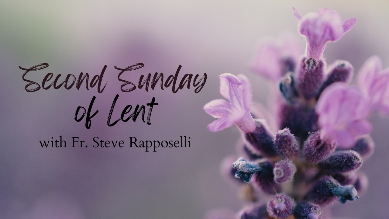 Second Sunday of Lent Year A