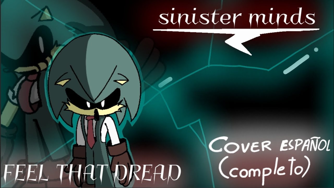 Feel That Dread - Cover completo en español - SINISTER MINDS 👁️