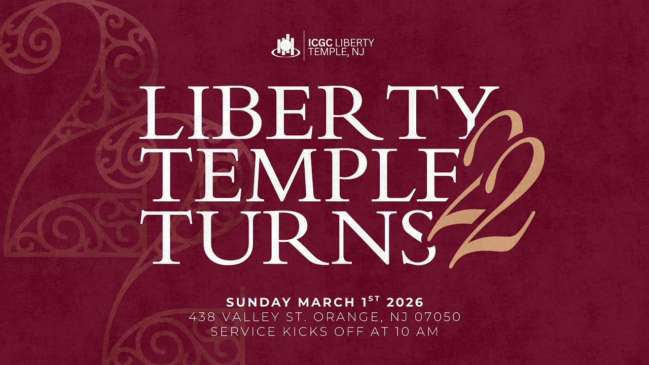 ICGC Liberty Temple Anniversary Celebration 2026
