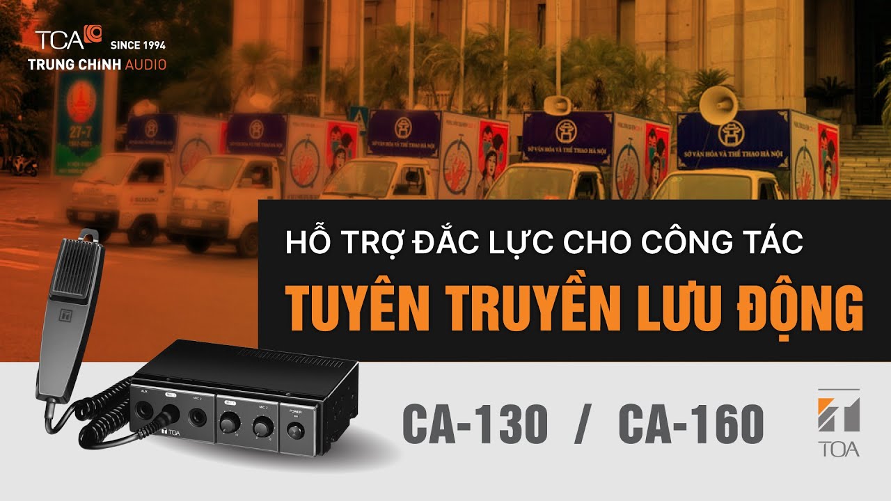 TĂNG ÂM Ô TÔ TOA CA-130, CA-160