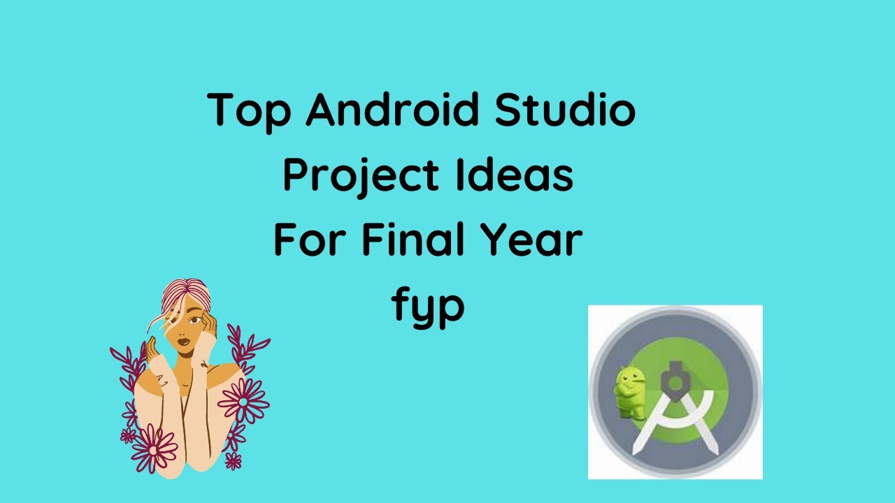 Android Studio Project Ideas || FYP
