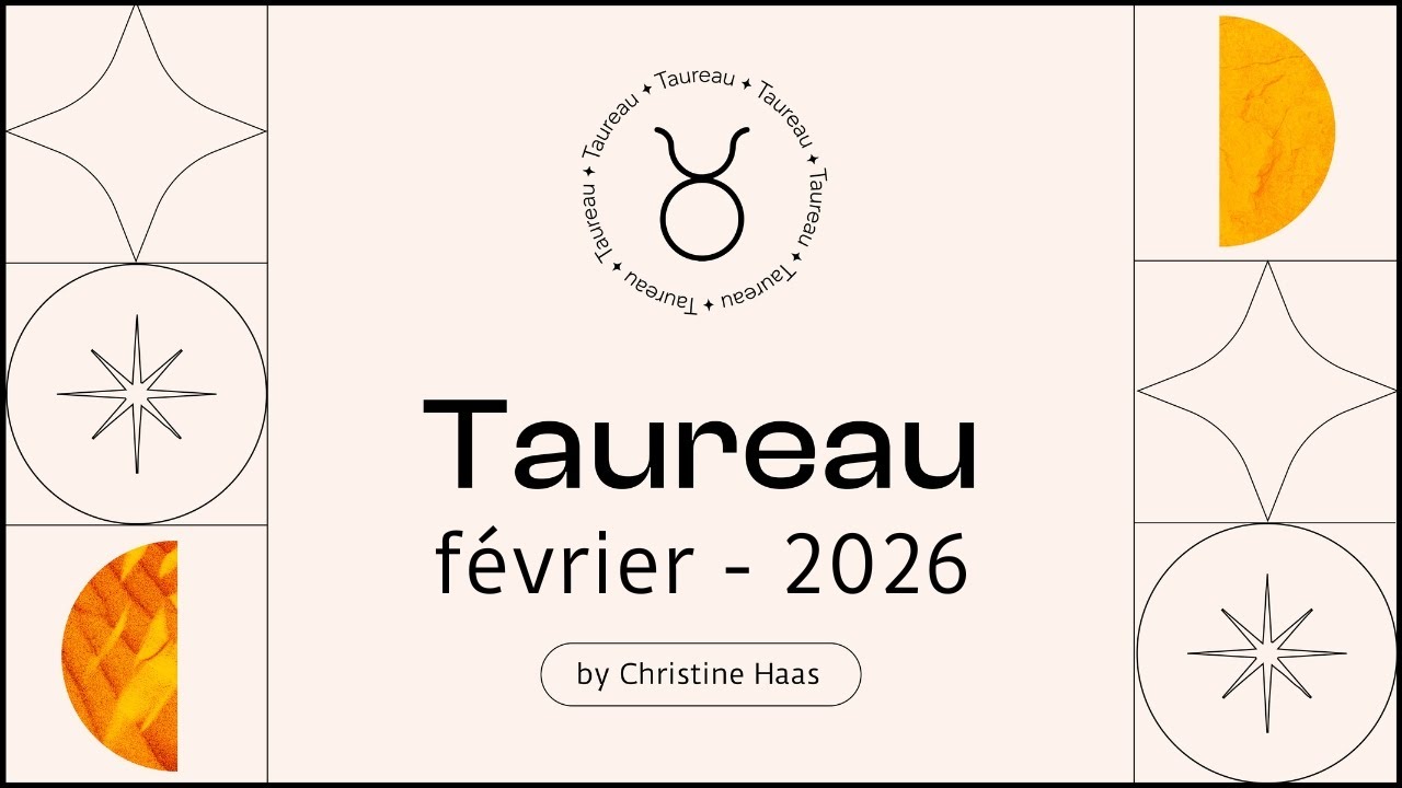 Horoscope Taureau ♉️ Février 2026 🦉 par Christine Haas