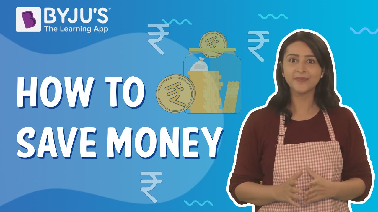 How To Save Money I Class 5 I Learn With BYJU'S