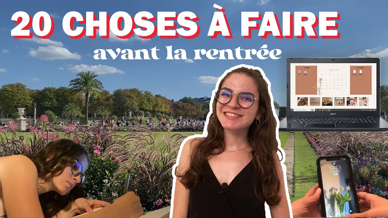 20 choses &agrave; faire avant la rentr&eacute;e 📖 back to school