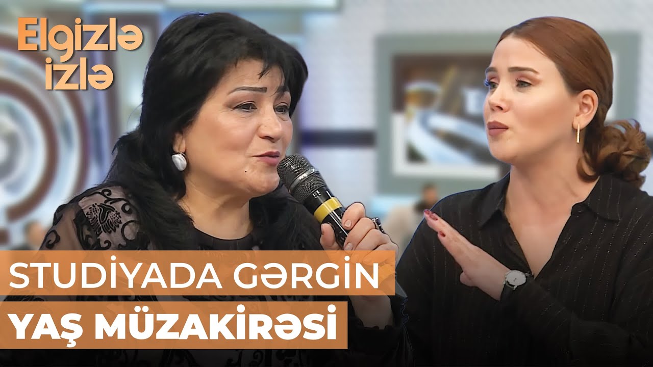 Elgizlə izlə | Qadın yaşda kişidən böyük olmalıdırmı?