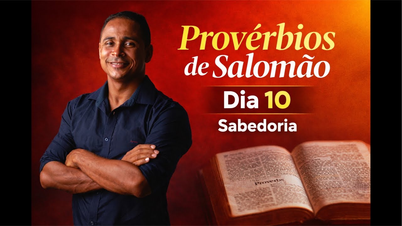 Provérbios de Salomão dia 10 sabedoria .