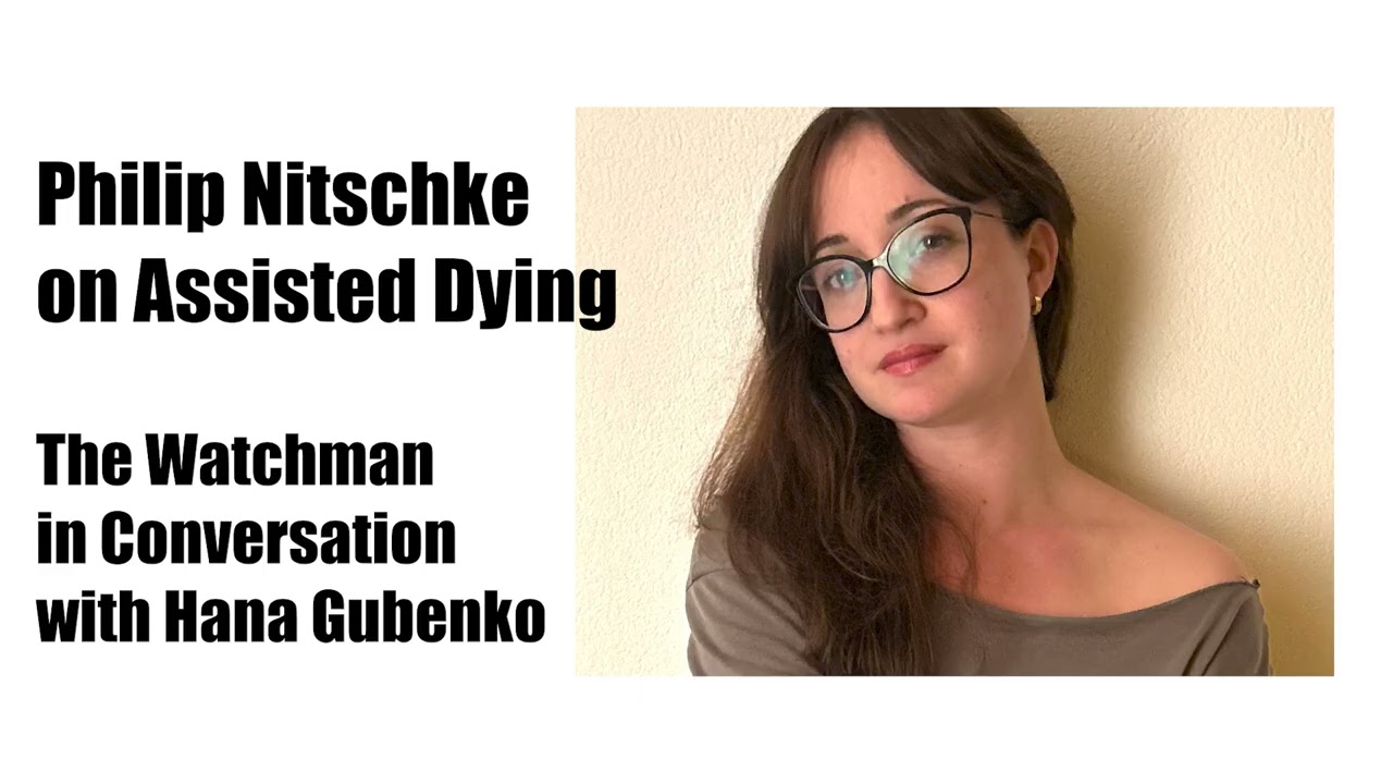 Philip Nitschke on Assisted Dying - The Watchman in Conversation with Hana Gubenko