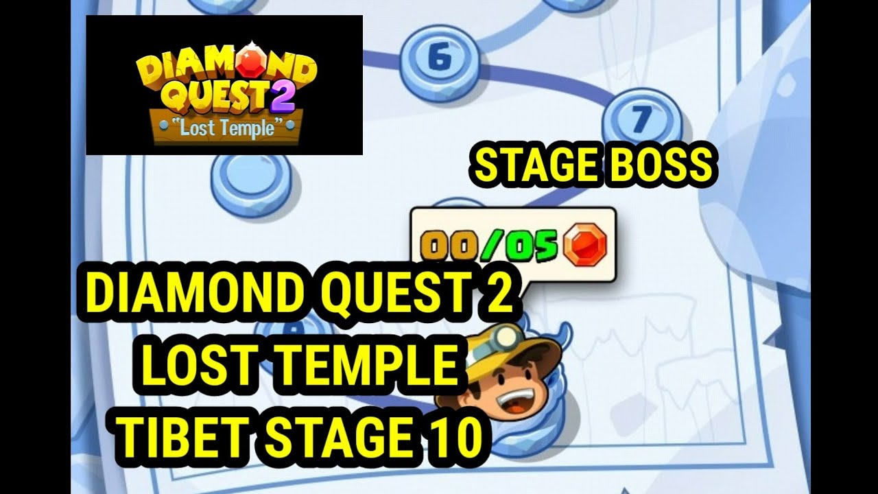 DIAMOND QUEST 2 LOST TEMPLE TIBET STAGE 10