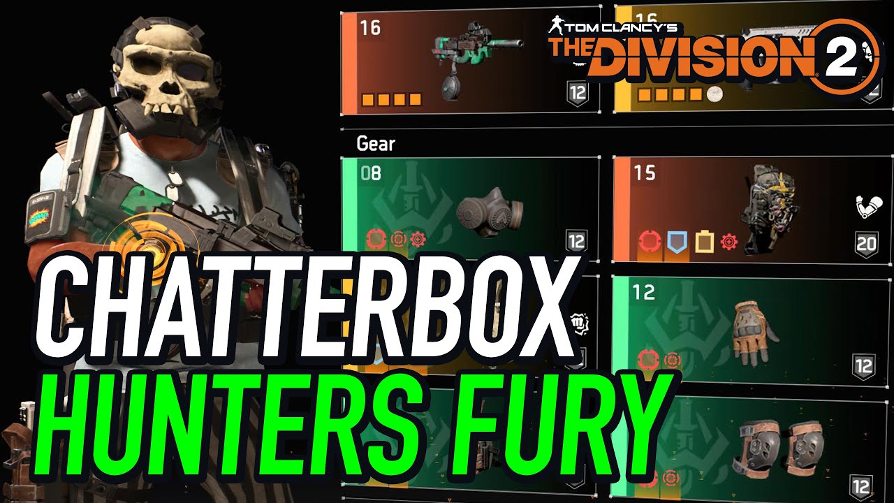 The Division 2 / CHATTERBOX / HUNTERS FURY