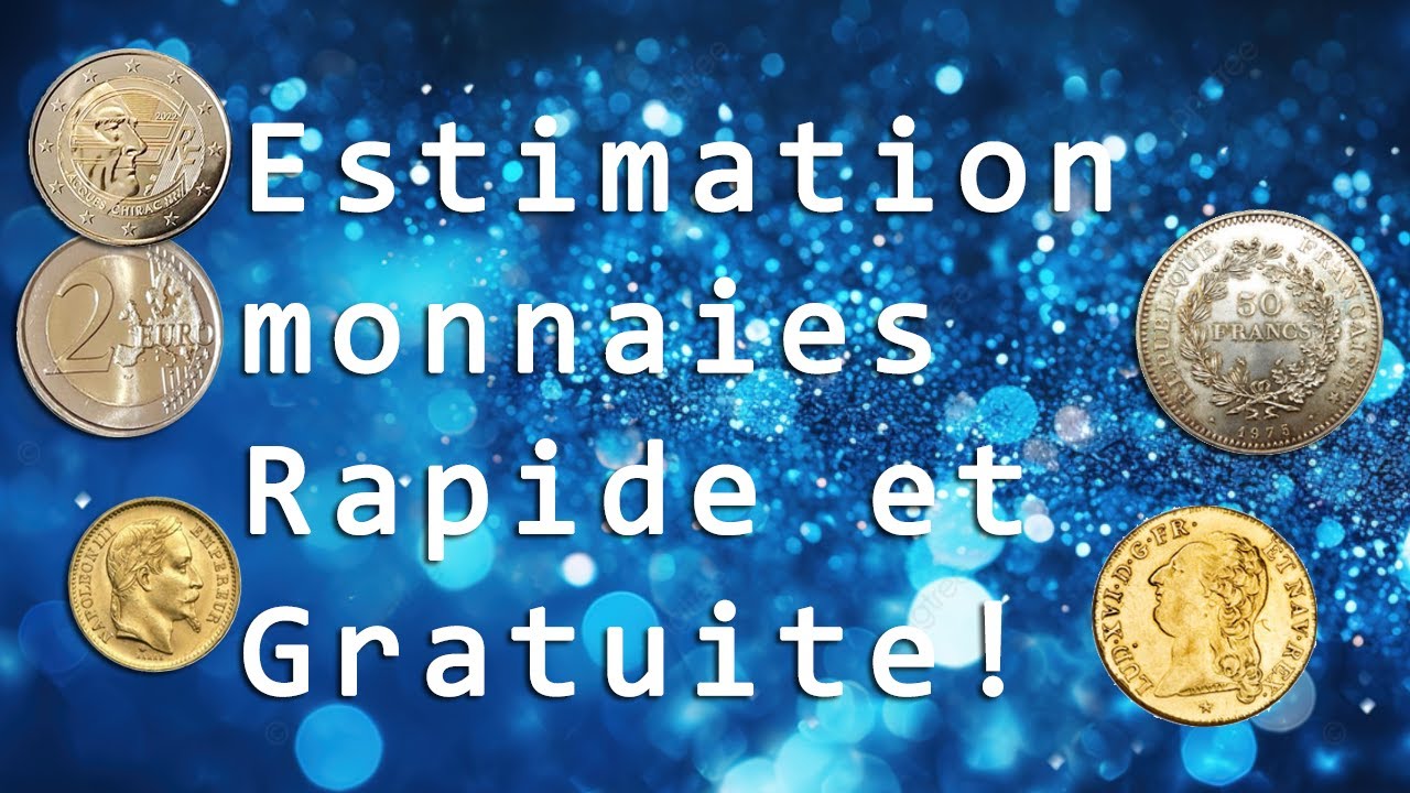 Estimer Gratuitement et Facilement la Valeur de vos Pi&egrave;ces de Monnaie