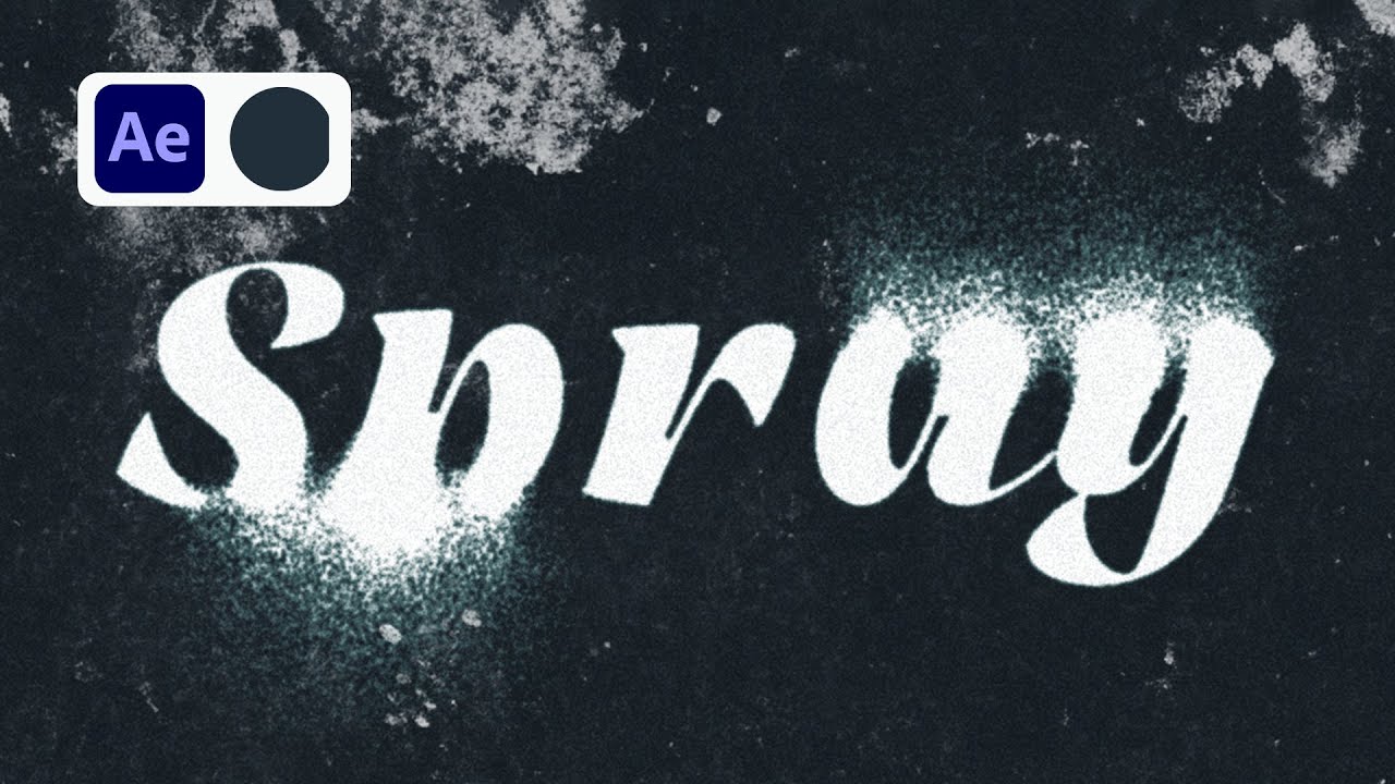 Grungy Spray Text Animation in After Effects | Realistic Street Style Tutorial