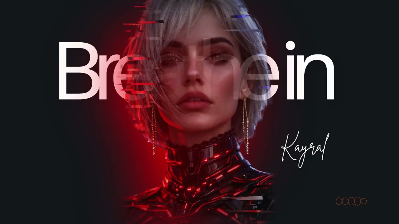 Breathe in – KAYRAL Official Video | Atmospheric Deep House 2026