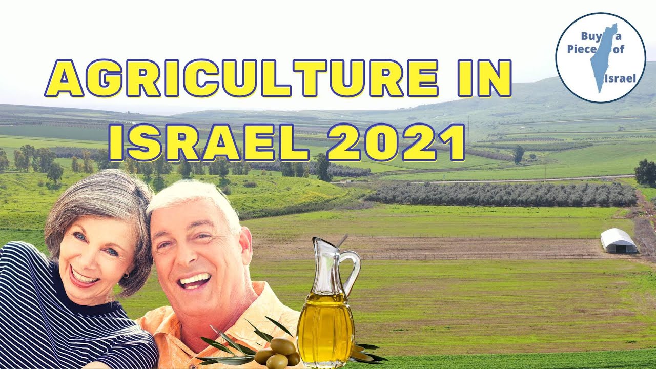 Agriculture in Israel 2021