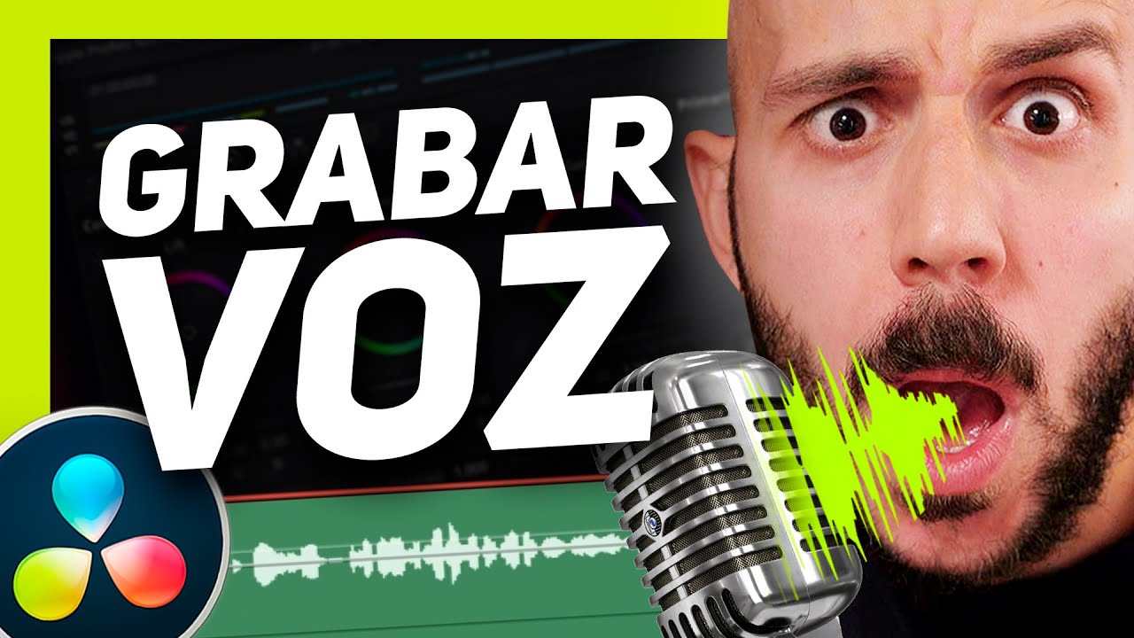 &iexcl;ES MUY F&Aacute;CIL! 🎤 C&oacute;mo GRABAR AUDIO, TU VOZ EN OFF, VOICEOVER o DOBLAJE en DAVINCI RESOLVE 17