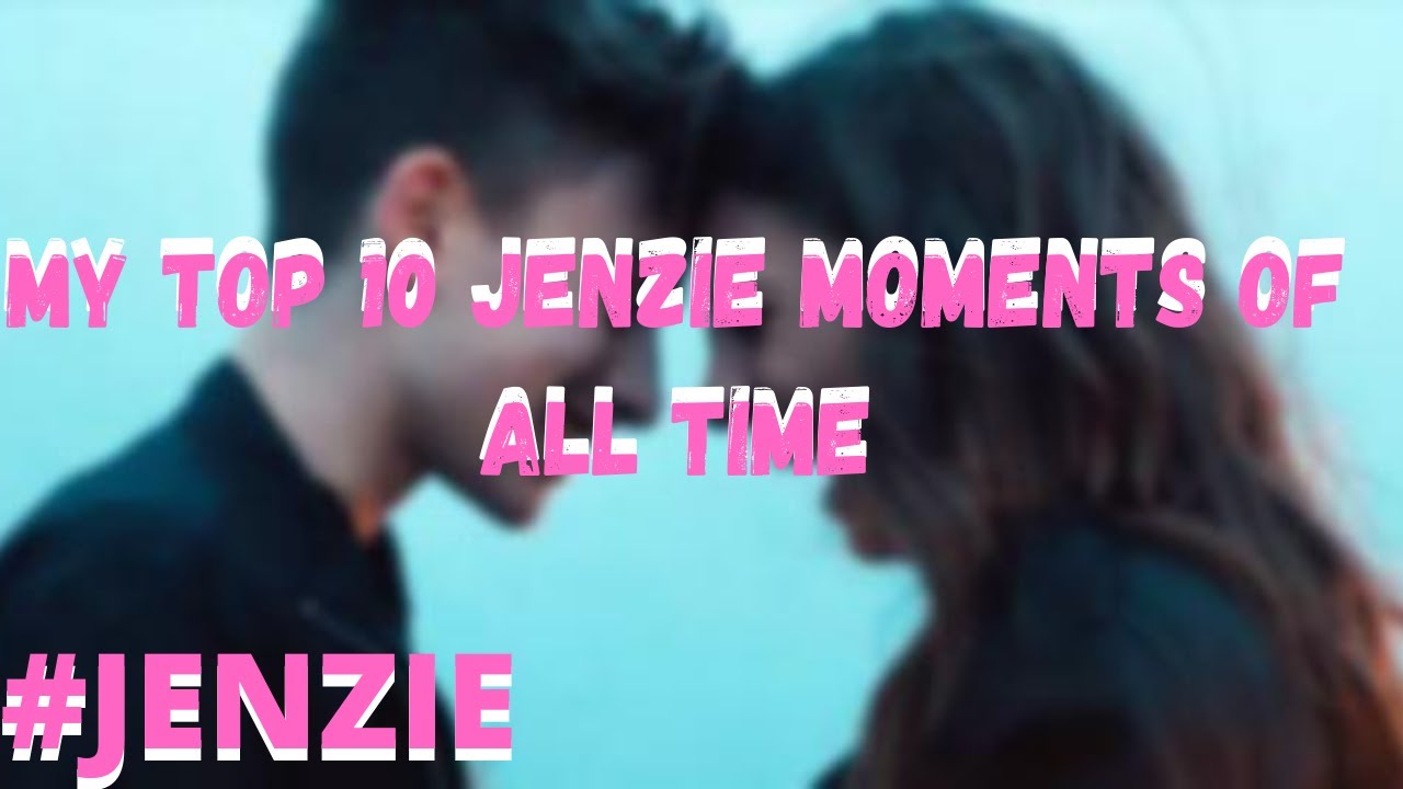 My TOP 10 Jenzie Moments Of ALL TIME