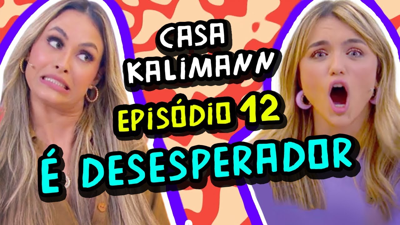 Assistimos Casa Kalimann com Sarah Andrade - análise do décimo segundo episódio