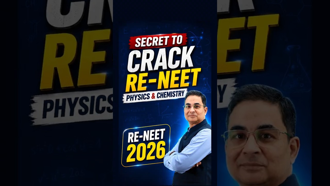 Re-NEET 2026: Secret to Crack Physics & Chemistry💪#neet2026 #neet #nvsir #strategy | Motion NEET