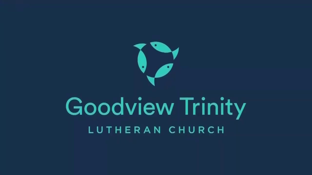 Goodview Trinity GATHER - March 14, 2021